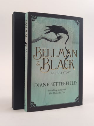 1382103 BELLMAN & BLACK [Signed]. Diane Setterfield
