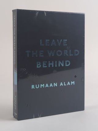 1382158 LEAVE THE WORLD BEHIND [Signed]. Rumaan Alam