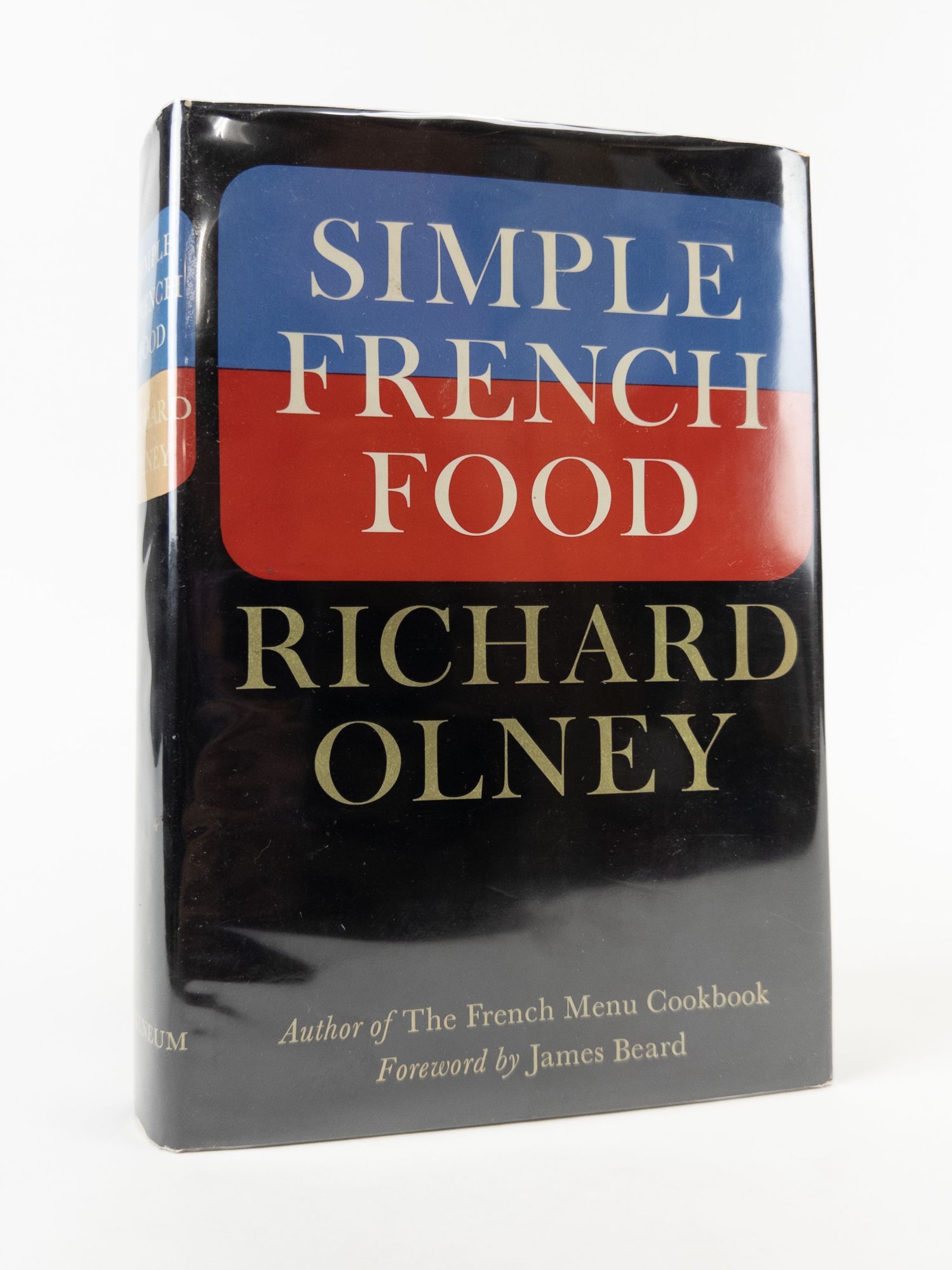 1382303 SIMPLE FRENCH FOOD [Inscribed]. Richard Olney, James Beard.