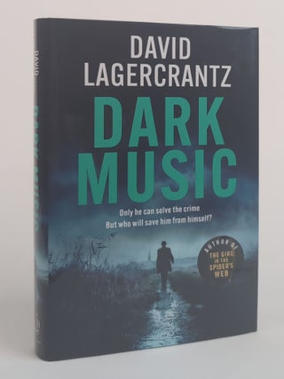 1382376 DARK MUSIC [SIGNED]. David Lagercrantz, Ian Giles
