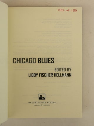 CHICAGO BLUES; A NEW COLLECTION OF CRIME STORIES ABOUT THE REAL WINDY CITY [SIGNED]
