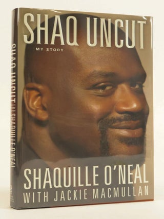 1382749 SHAQ UNCUT [Signed]. Shaquille O'Neal, Jackie MacMullan