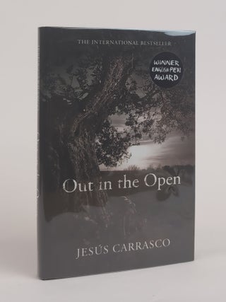1383014 OUT IN THE OPEN [Signed]. Jes&uacute;s Carrasco, Margaret Jull Costa
