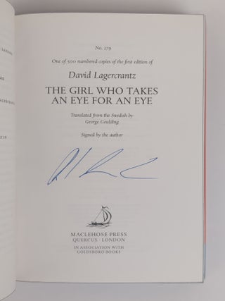 MILLENNIUM SERIES [THE GIRL WITH THE DRAGON TATTOO, THE GIRL WHO PLAYED WITH FIRE, THE GIRL WHO KNOCKED THE HORNETS' NEST, THE GIRL IN THE SPIDER'S WEB, THE GIRL WHO TAKES AN EYE FOR AN EYE, THE GIRL WHO LIVED TWICE, AND THE GIRL IN THE EAGLE'S TALONS] [7 Volumes] [Signed]
