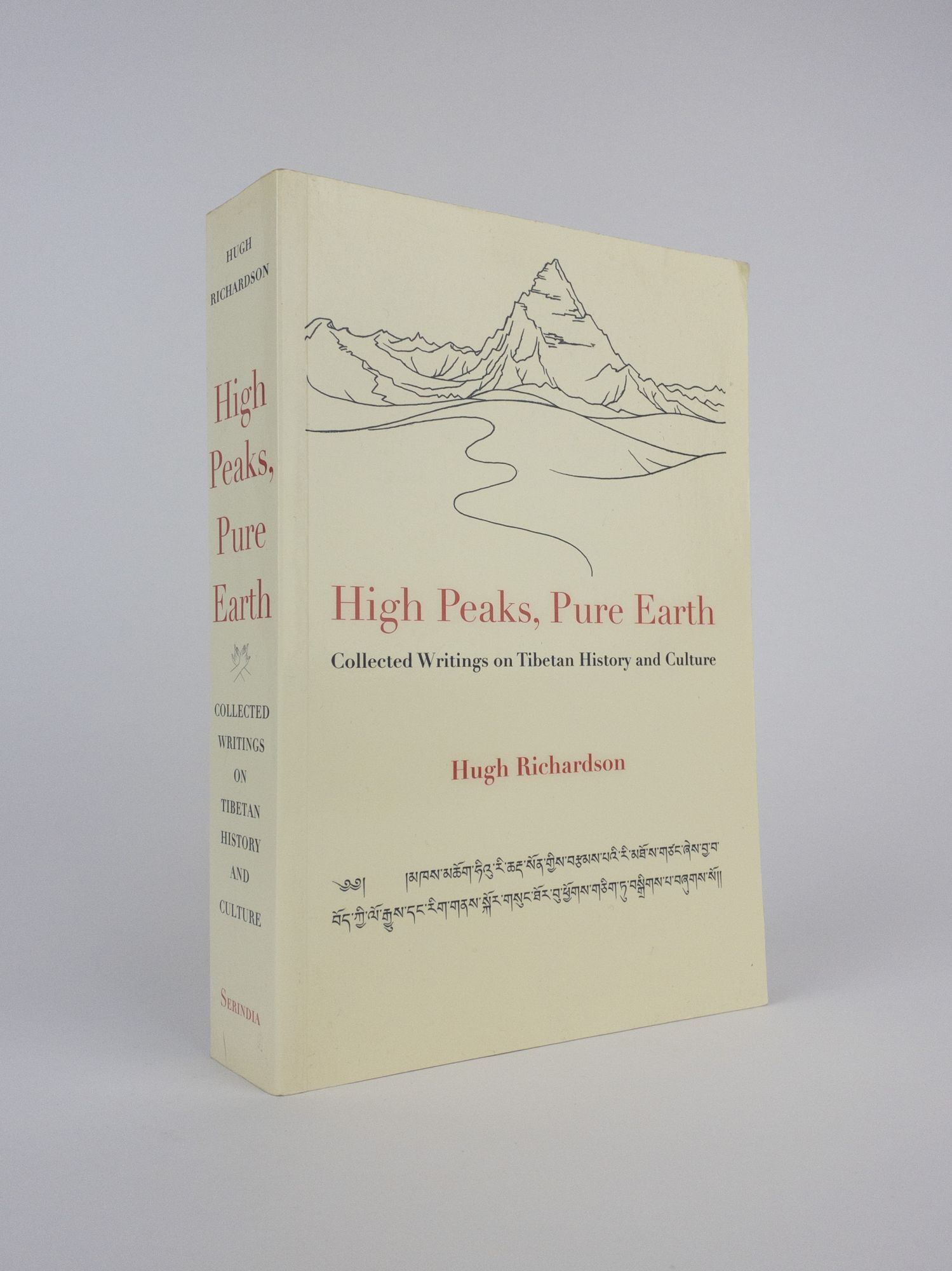 1383112 HIGH PEAKS, PURE EARTH: COLLECTED WRITINGS ON TIBETAN HISTORY AND CULTURE. Hugh Richardson.