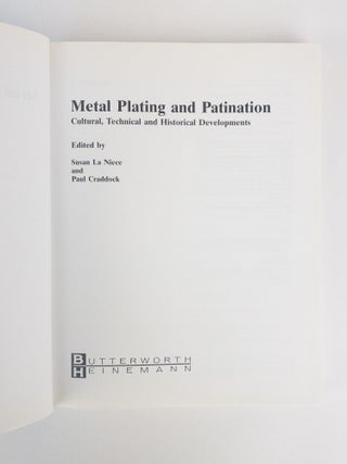 METAL PLATING AND PATINATION: CULTURAL, TECHNICAL AND HISTORICAL DEVELOPMENTS