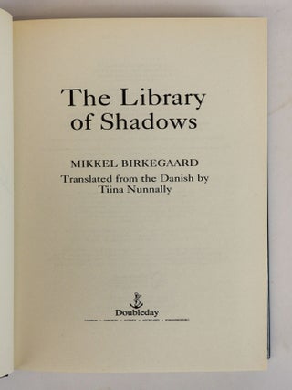 THE LIBRARY OF SHADOWS [Signed]