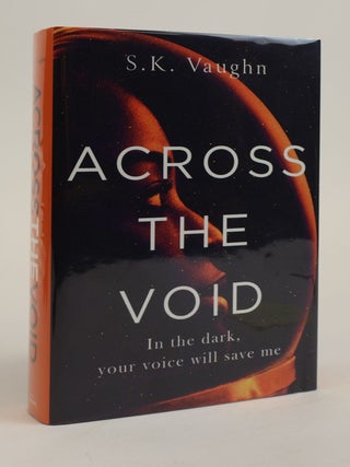 1383392 ACROSS THE VOID [Signed]. S. K. Vaughn