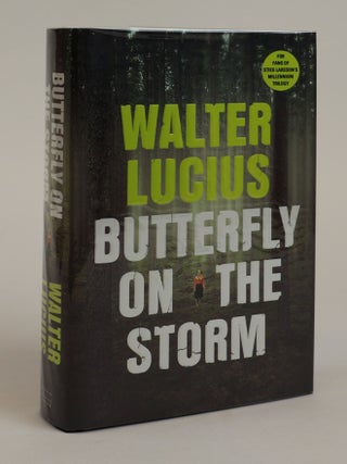 1383444 BUTTERFLY ON THE STORM [Signed]. Walter Lucius, Lorraine T. Miller, Laura Vroomen