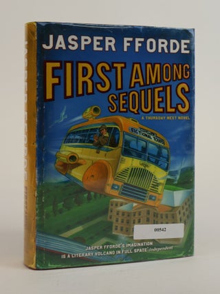 1383599 FIRST AMONG SEQUELS [Signed]. Jasper Fforde