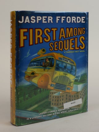 1383602 FIRST AMONG SEQUELS [Signed]. Jasper Fforde