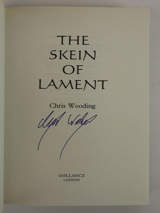 THE SKEIN OF LAMENT [Signed]