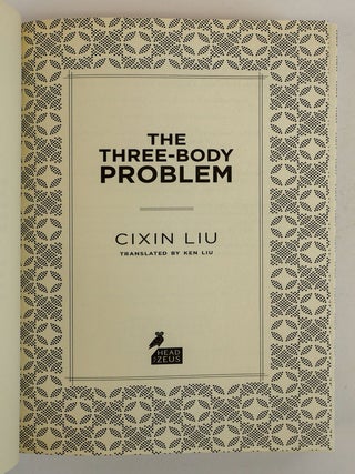 THE THREE-BODY PROBLEM [with] THE DARK FOREST [with] DEATH'S END [with] THE WANDERING EARTH [Signed] [Four Volumes]