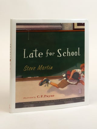 1383942 LATE FOR SCHOOL [Signed]. Steve Martin, C. F. Payne