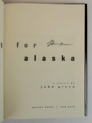 LOOKING FOR ALASKA [Signed]