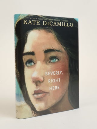 1383966 BEVERLY, RIGHT HERE [Signed]. Kate DiCamillo
