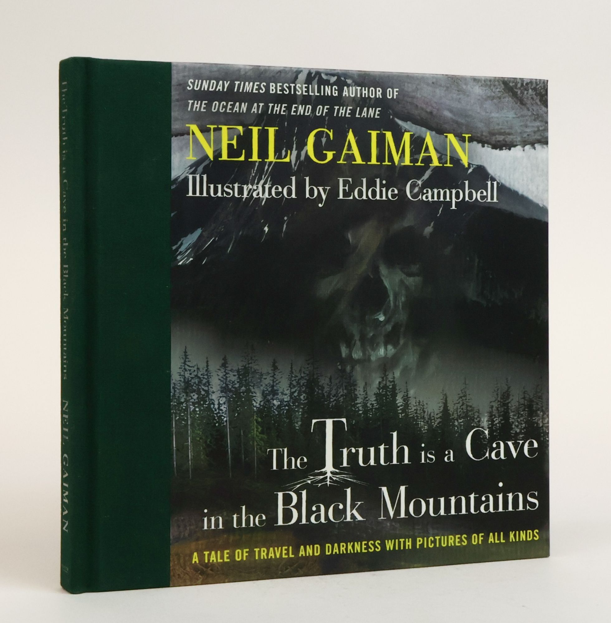 1383997 THE TRUTH IS A CAVE IN THE BLACK MOUNTAINS: A TALE OF TRAVEL AND DARKNESS WITH PICTURES OF ALL KINDS [Signed]. Neil Gaiman, Eddie Campbell.