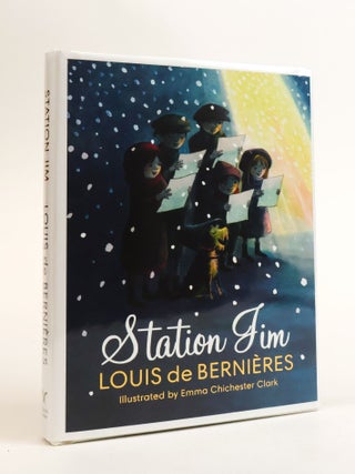 1384045 STATION JIM [Signed]. Louis de Berni&egrave;res, Emma Chichester Clark