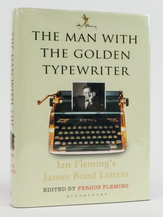 1384259 THE MAN WITH THE GOLDEN TYPEWRITER [Signed]. Fergus Fleming