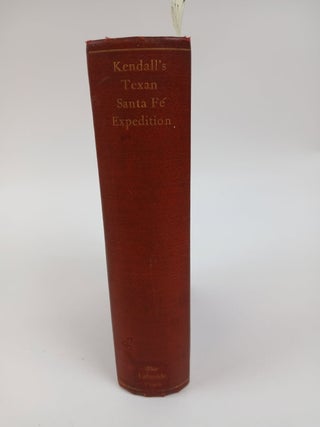 1384818 NARRATIVE OF THE TEXAN SANTA FE EXPEDITION. George Wilkins Kendall, Historical, Milo...