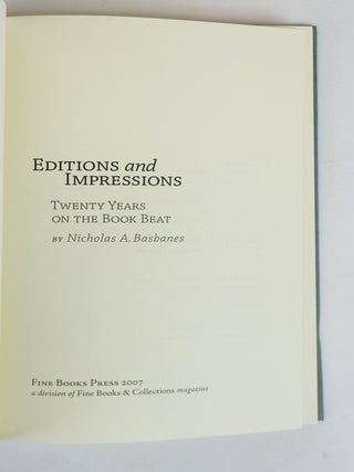 EDITIONS & IMPRESSIONS [with] ABOUT THE AUTHOR [Two Volumes] [Both Signed]