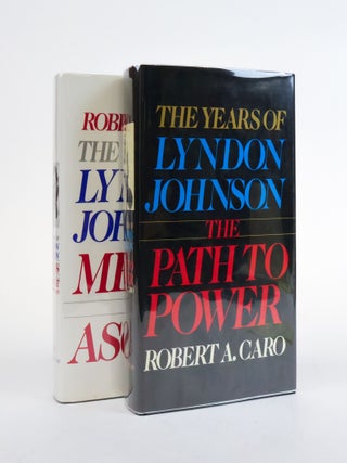 1385037 THE YEARS OF LYNDON JOHNSON [THE PATH TO POWER, MEANS OF ASCENT] [Two Volumes] [Both...