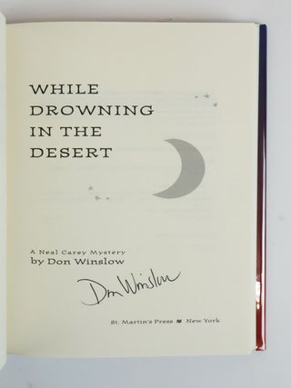 THE NEAL CAREY SERIES: A COOL BREEZE ON THE UNDERGROUND [with] THE TRAIL TO BUDDHA'S MIRROR [and] WAY DOWN ON THE HIGH LONELY [and] A LONG WALK UP THE WATER SLIDE [and] WHILE DROWNING IN THE DESERT [Five Volumes] [All Signed]