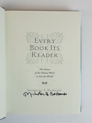 A GENTLE MADNESS [with] PATIENCE AND FORTITUDE [with] AMONG THE GENTLY MAD [with] A SPLENDOR OF LETTERS [and] EVERY BOOK ITS READER [Five Volumes] [All Signed]