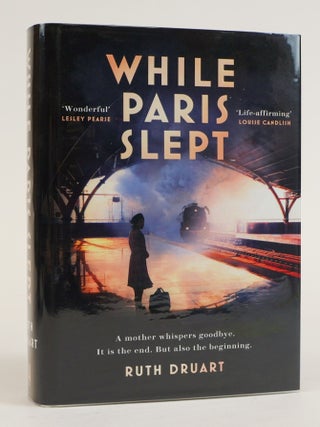 1385148 WHILE PARIS SLEPT [Signed]. Ruth Druart