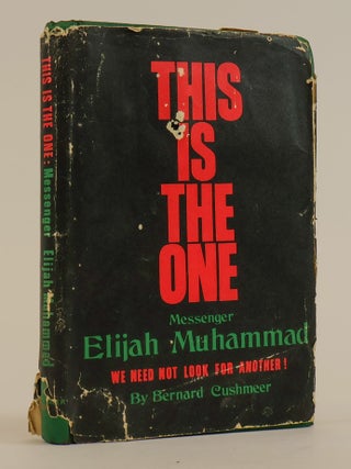 1385173 THIS IS THE ONE: MESSENGER ELIJAH MUHAMMAD. Bernard Cushmeer