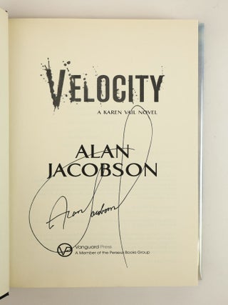 THE KAREN VAIL TRILOGY VOL. 1 & 2 [THE 7TH VICTIM, CRUSH, VELOCITY, INMATE 1577, NO WAY OUT, SPECTRUM] [6 Volumes] [All Volumes Signed]