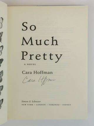 SO MUCH PRETTY [Signed]
