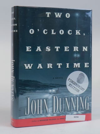 1385469 TWO O'CLOCK EASTERN WARTIME [Signed]. John Dunning
