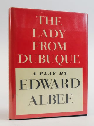1385508 THE LADY FROM DUBUQUE [Signed]. Edward Albee