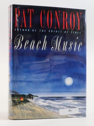 1385525 BEACH MUSIC [Signed]. Pat Conroy