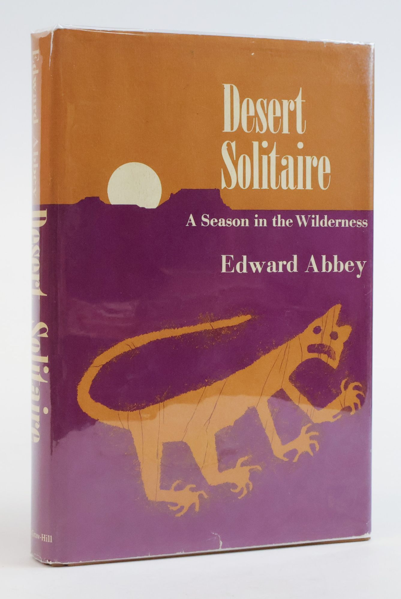 1385638 DESERT SOLITAIRE: A SEASON IN THE WILDERNESS. Edward Abbey, Peter Parnall.