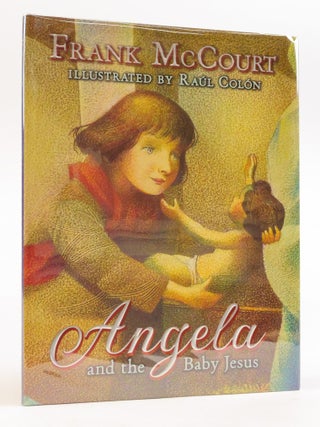 1385673 ANGELA AND THE BABY JESUS [Signed]. Frank McCourt, Ra&uacute;l Col&oacute;n