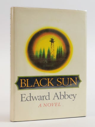 1385692 BLACK SUN. Edward Abbey