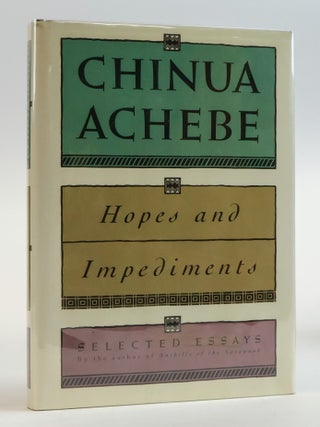1385703 HOPES AND IMPEDIMENTS [Signed]. Chinua Achebe