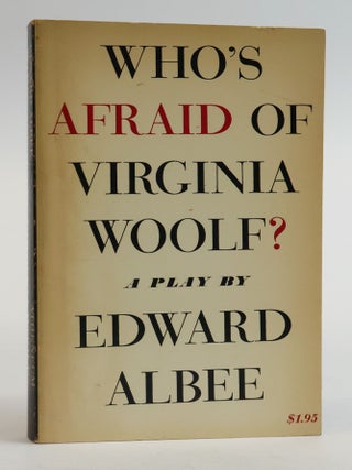 1385831 WHO'S AFRAID OF VIRGINIA WOOLF? [Signed]. Edward Albee