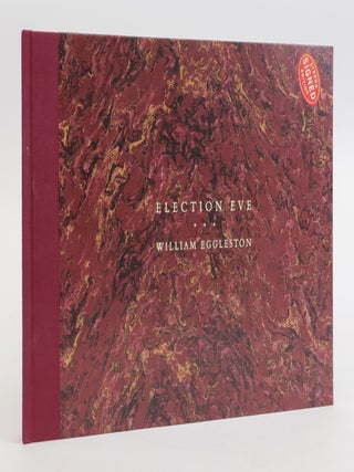 1385868 ELECTION EVE [Signed]. William Eggleston