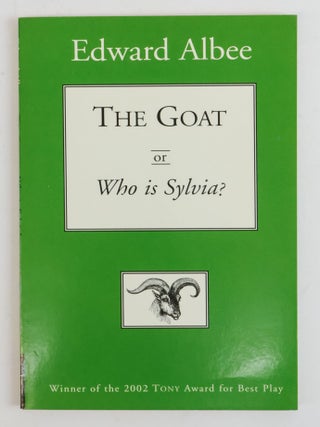1385869 THE GOAT OR WHO IS SYLVIA? [Signed]. Edward Albee