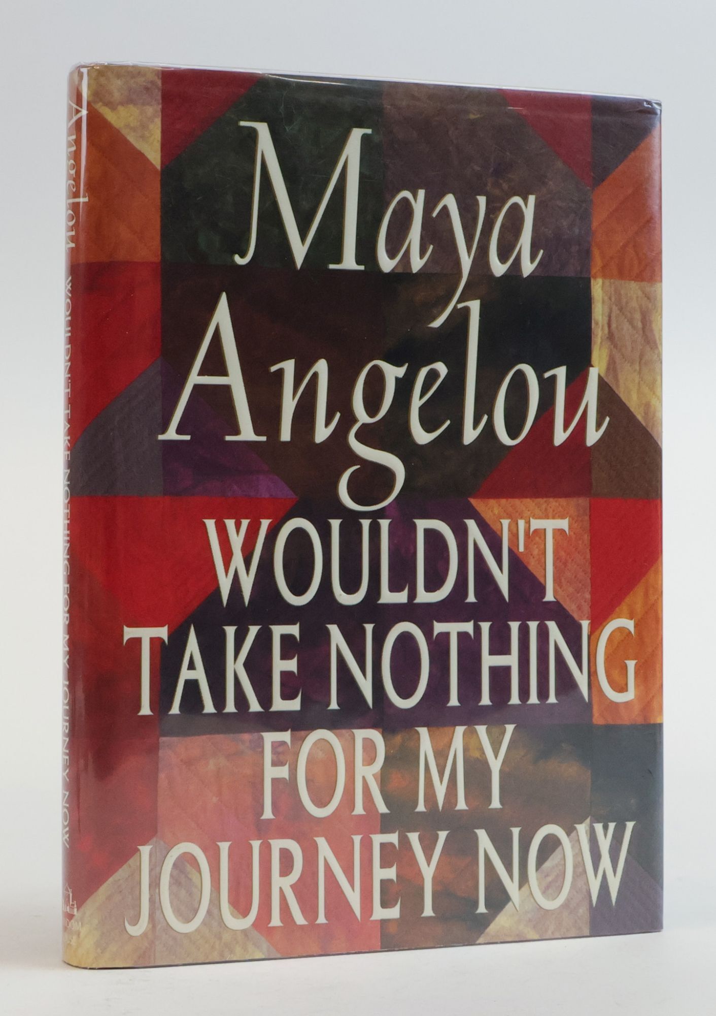WOULDN'T TAKE NOTHING FOR MY JOURNEY NOW Signed Maya Angelou