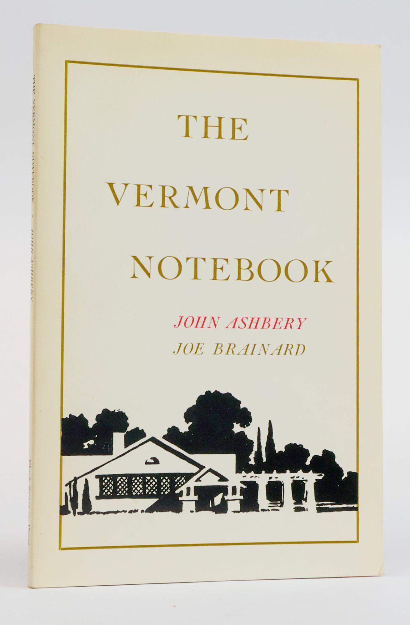 1386014 THE VERMONT NOTEBOOK [Signed]. John Ashbery, Joe Brainard.