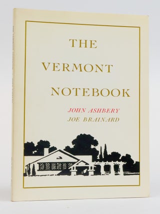 1386014 THE VERMONT NOTEBOOK [Signed]. John Ashbery, Joe Brainard