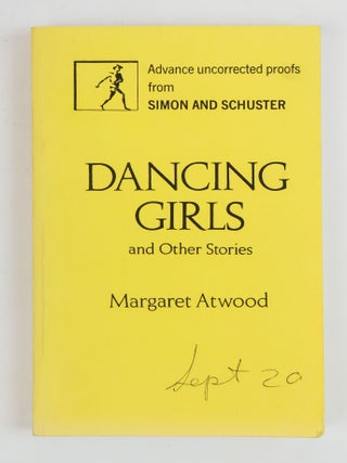 1386023 DANCING GIRLS AND OTHER STORIES [Signed]. Margaret Atwood