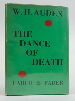 1386083 THE DANCE OF DEATH. W. H. Auden