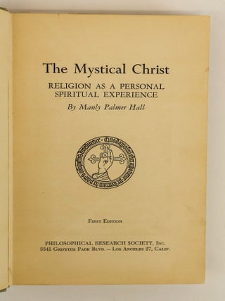 THE MYSTICAL CHRIST: RELIGION AS A PERSONAL SPIRITUAL EXPERIENCE