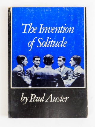 1386191 THE INVENTION OF SOLITUDE [Signed]. Paul Auster