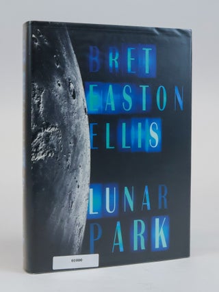 1386322 LUNAR PARK [Signed]. Bret Easton Ellis